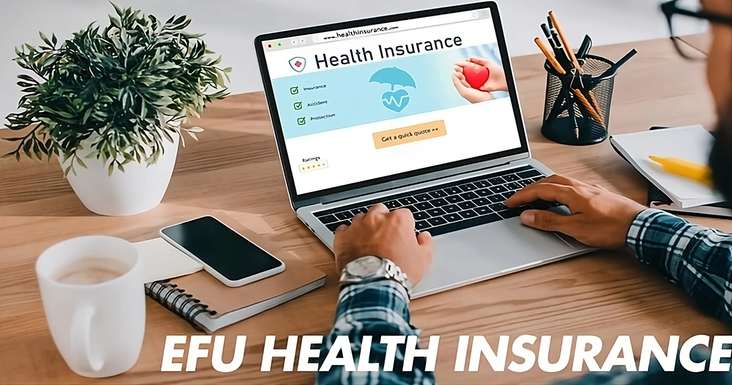 EFU Health Insurance: A Comprehensive Guide