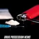 Key Drug Possession News: Top 5 Trends You Need to Know in 2024