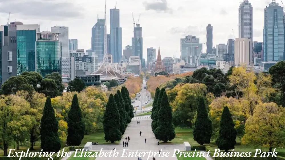 Exploring the Elizabeth Enterprise Precinct Business Park: A Thriving Hub for Growth