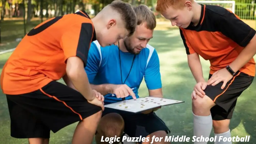 Logic Puzzles for Middle School Football: Boosting Critical Thinking and Fun