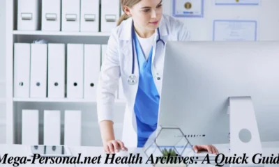 Mega-Personal.net Health Archives: A Quick Guide