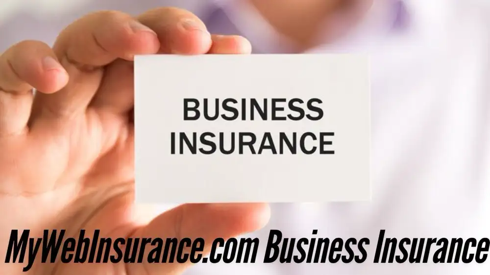 MyWebInsurance.com Business Insurance: Comprehensive Guide to Protecting Your Business