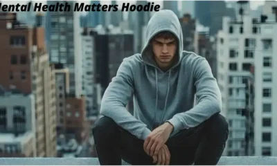 5 Reasons the Mental Health Matters Hoodie Makes an Impactful Statement