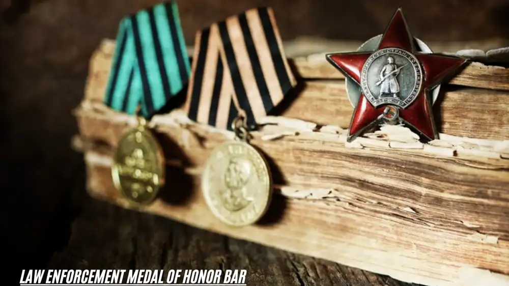 Understanding the Law Enforcement Medal of Honor Bar: A Symbol of Bravery and Sacrifice