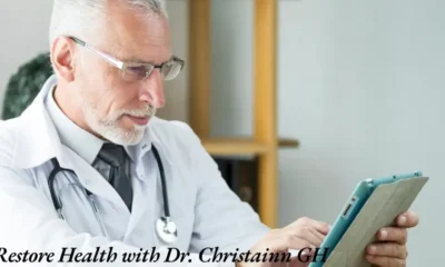 Restore Health with Dr. Christainn GH 99037: Your Comprehensive Guide