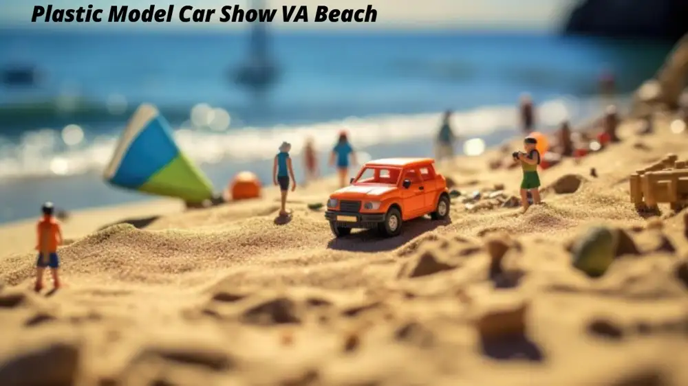 Plastic Model Car Show VA Beach: A Celebration of Scale and Creativity