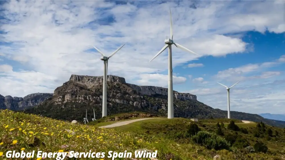 Global Energy Services Spain Wind: A Growing Industry of Sustainability and Innovation