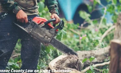 Bonner County Law on Using Chainsaws: 7 Critical Things You Need to Know