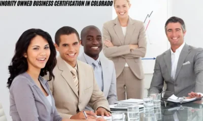 Minority Owned Business Certification in Colorado: A Broad Overview