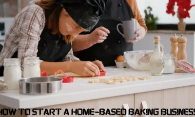 How to Start a Home-Based Baking Business: A Step-by-Step Guide