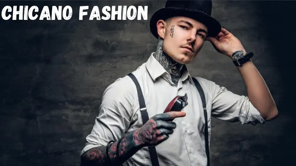 Chicano Fashion