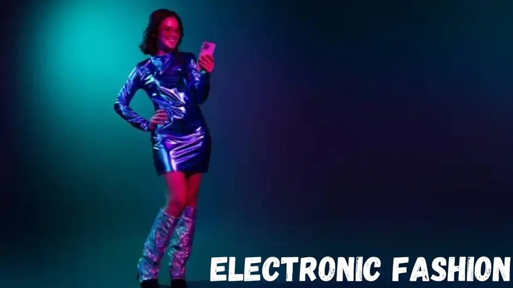 Electronic Fashion