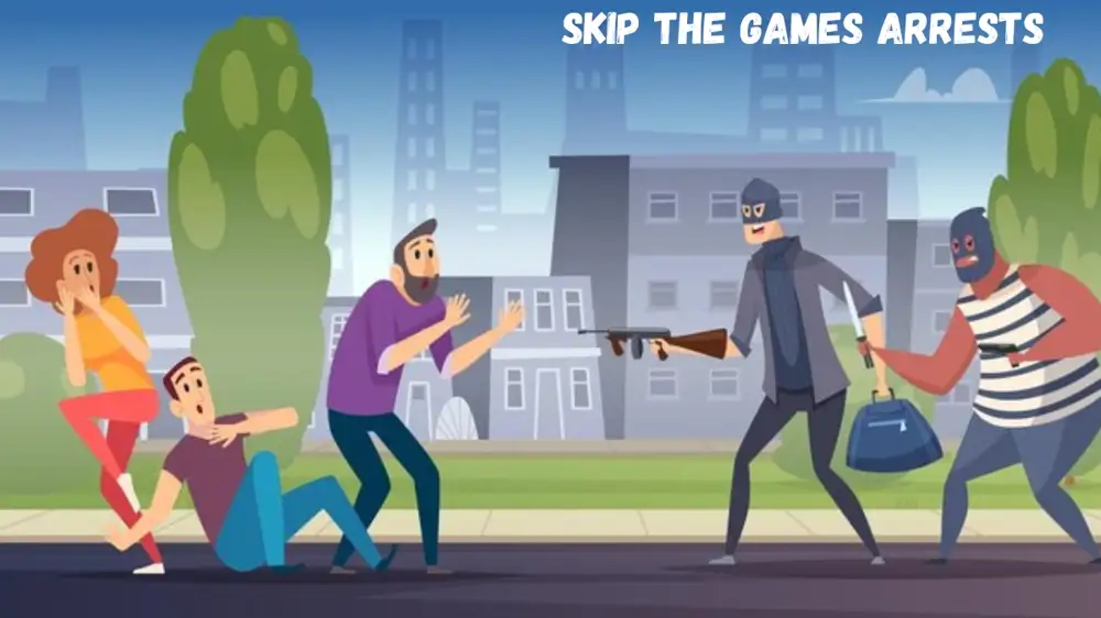 Skip the Games Arrests